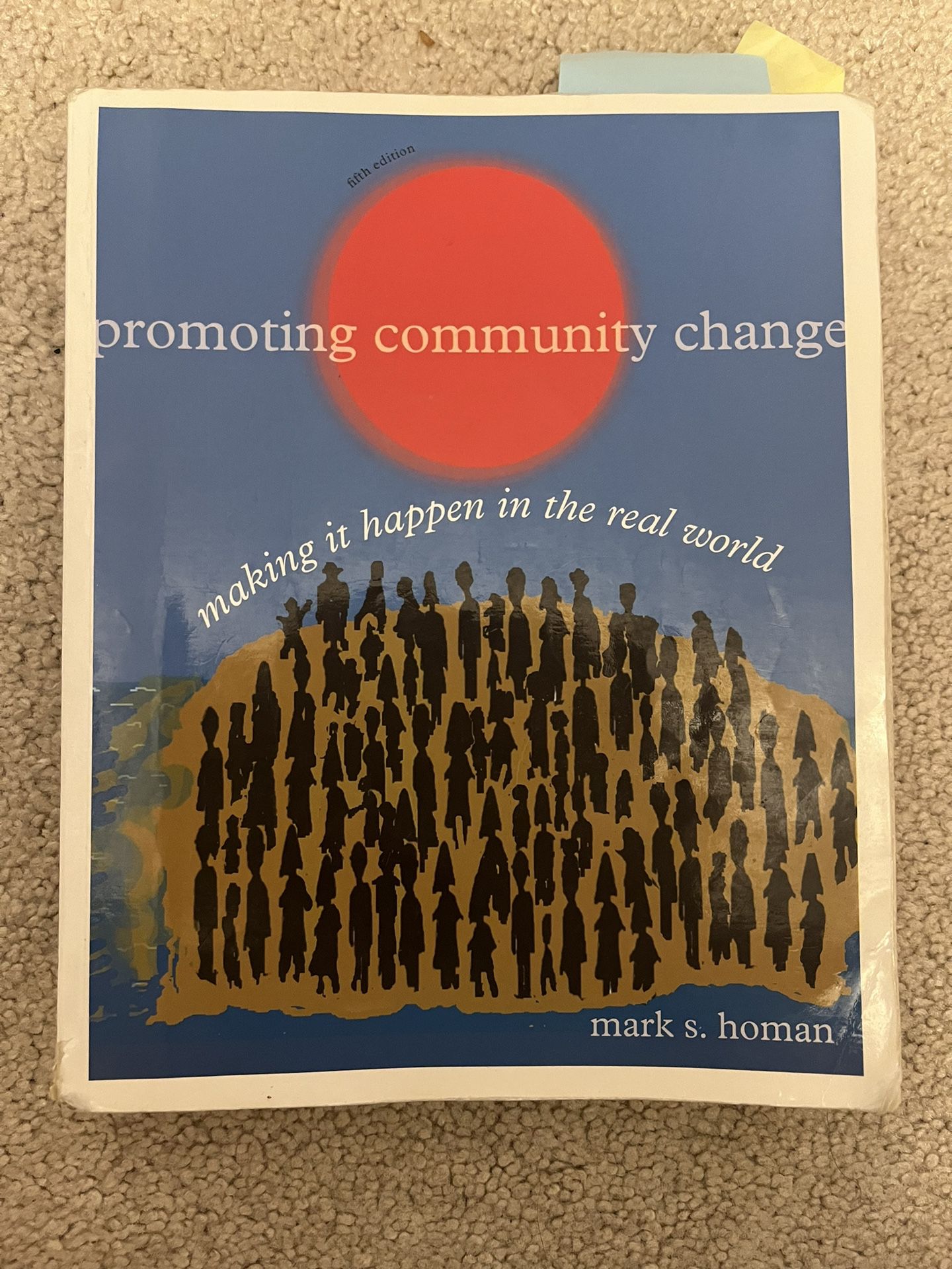 Promoting Community Change: Making it Happen in the Real World