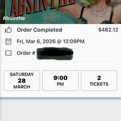 2 tickets for the absinthe show tonight