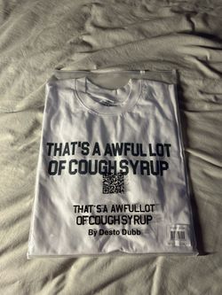 Awful lot of cough syrup shirt