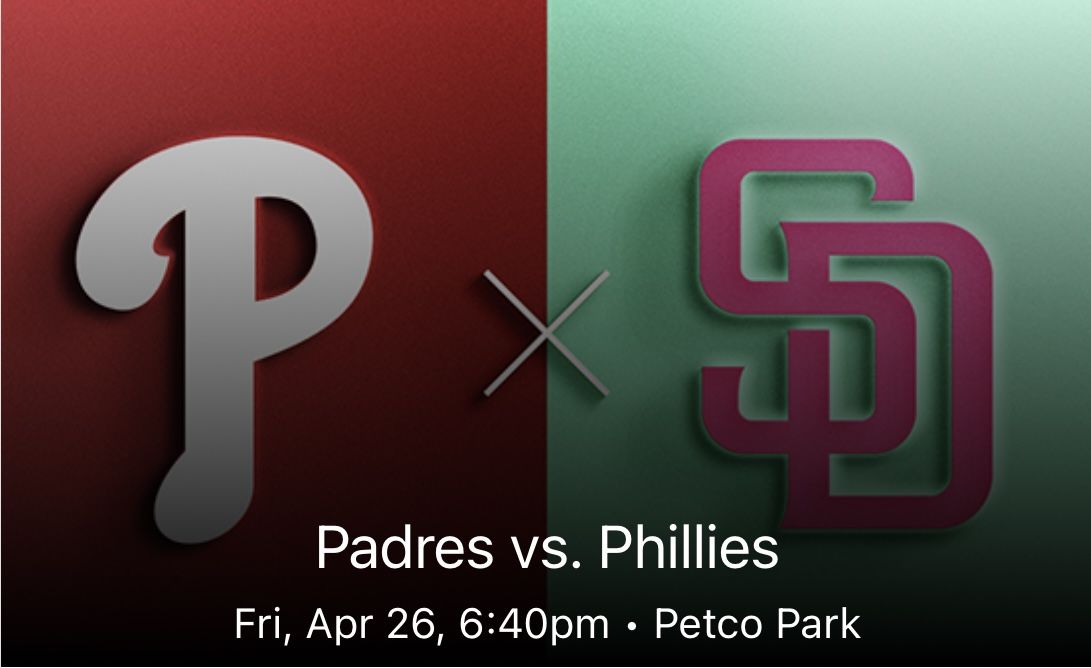 Padres V Phillies. Friday, April 26th. 640pm