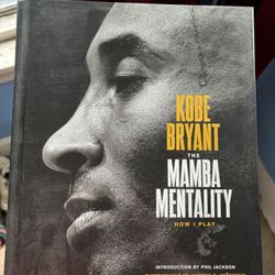 Kobe Bryant: The Mamba Mentality 