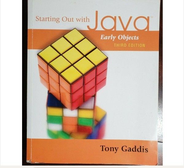 Starting Out with Java: Early Objects** by Tony Gaddis -  $45