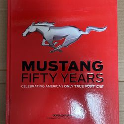 Mustang Fifty Years Hardcover Book 📕 by Edsel B. Ford II