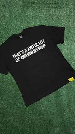 That's A Awful Lot of Cough Syrup Tee