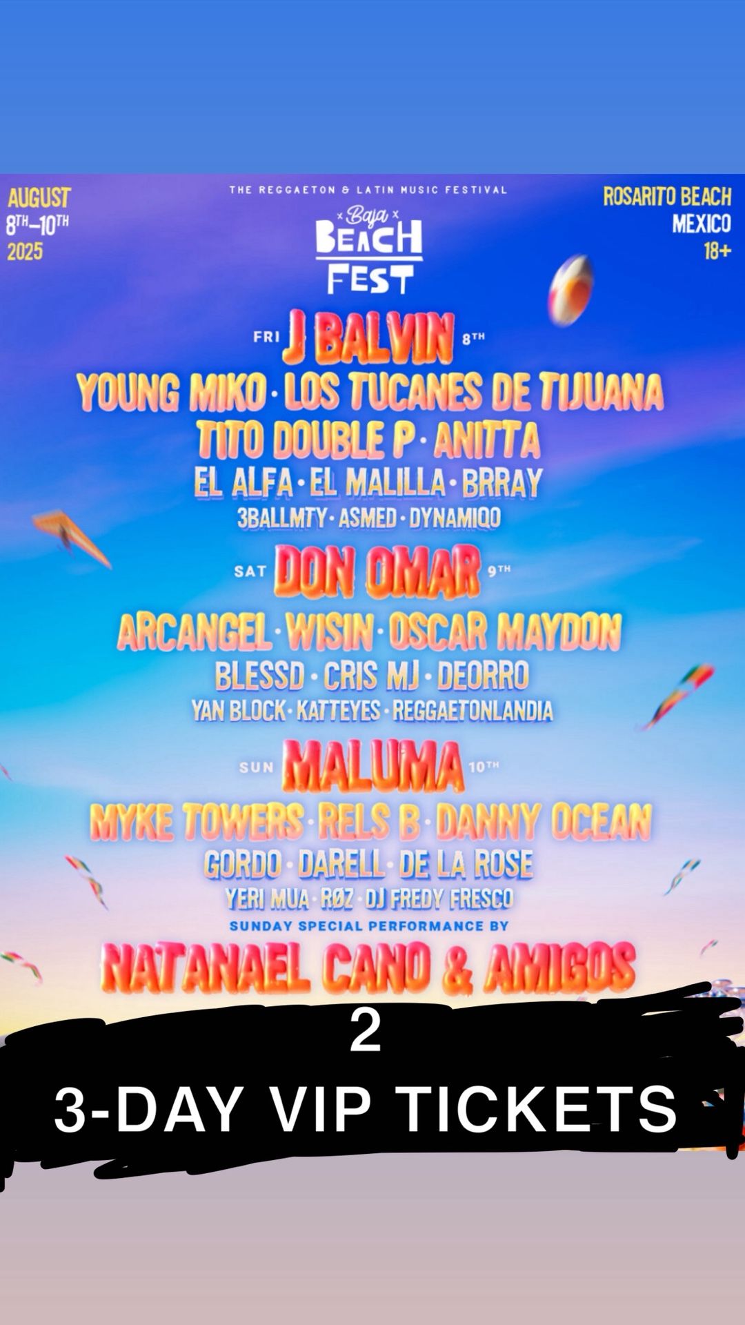 2 Baja Beach Fest 3-Day VIP tickets