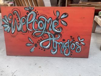 Handpainted “Welcome Amigos” Sign