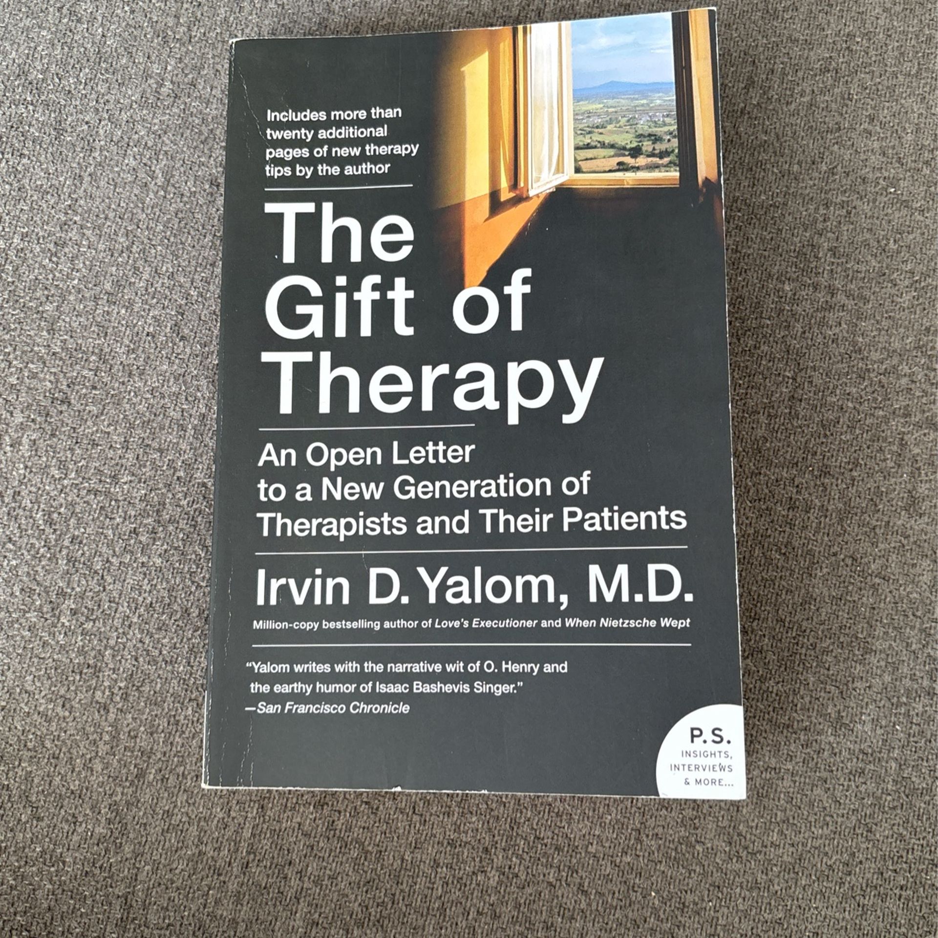 The Gift Of Therapy - An Open Letter To A New Generation Of Therapists And Their Patients