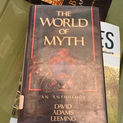 The World of Myth: An Anthology