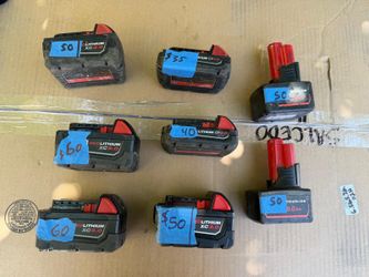 8 Milwaukee batteries 5.0 -$60 / and 3.0 asking $50 each and 2/ 9.0 /12v asking $40 each and 2.0 $35