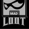 MAD LOOT