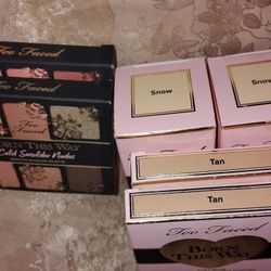 Too Faced  Makeup $15 A Piece 