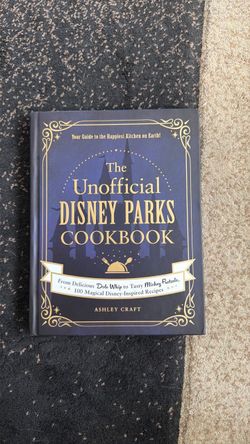 The Unofficial Disney Parks Cookbook