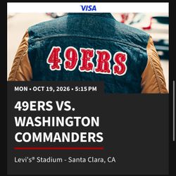4 Tickets To MNF 49ers Vs Commanders! 10/19/2026