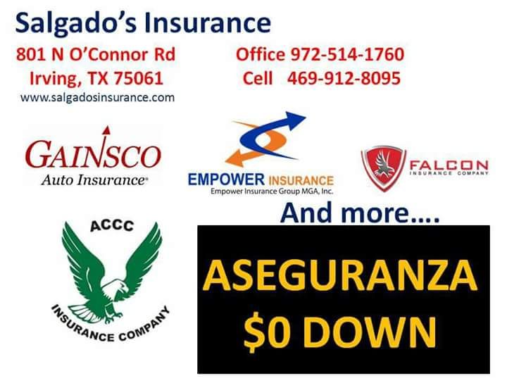 NO ENGANCHE ASEGURANZA DE CARRO, 801 N O'CONNOR RD IRVING, TX 75061 OFFICE {contact info removed} CEL {contact info removed}