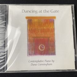 Dancing At The Gate Contemplative Piano By Dana Cunningham CD RM-0321 Brand New 2002 Rocking Echo Music
