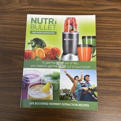NutriBullet User Guide & Recipe Book Paperback