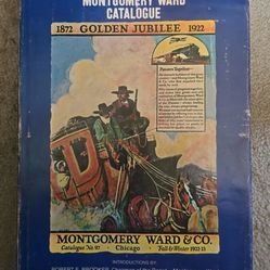 I'm not Montgomery Ward And Co. Catalogue No. 97 1872 Golden Jubilee 1922