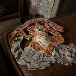 You Bring Out The Kitten in Me" Hang Up 