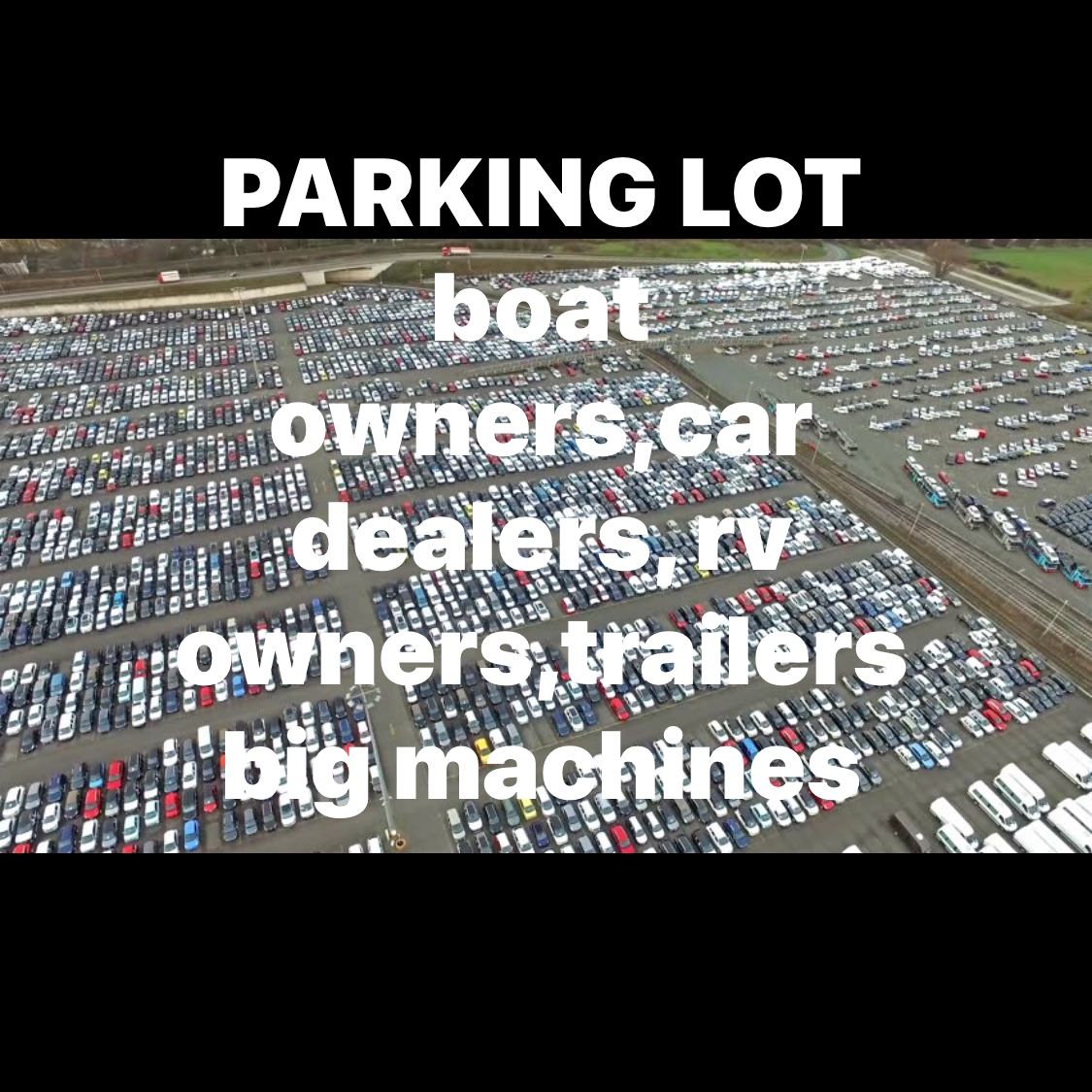 PARKING LOT FOR YOUR NEEDS
