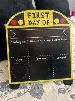 First Day of School Chalkboard Sign