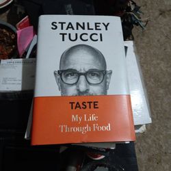 Taste My Life Through Food  ByStanley Tucci