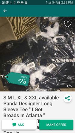 S M L XL & XXL available Panda Desiigner Long Sleeve Tee " I Got Broads In Atlanta " on the sleeve . Tour Merchandise Las Vegas Pop Up