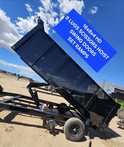 NEW HD DUMP TRAILER 16X8X4FT
SWING DOORS-8" FRAME CHANEL
SCISSOR HOIST-4 WHEELS BRAKES
SET RAMPS-ROLLING TARP-SPARE TIR
TOOL BOX-8 LUGS AXLE-LED LIGHT