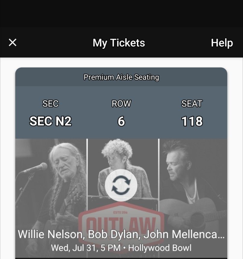 2 Tickets To Willie Nelson+ Bob Dylan+ John Mellencamp @ Hollywood Bowl