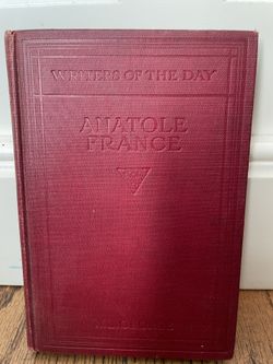 Writers of the Day-Anatole France by W.L. Georgie- 1915 First Edition- RARE. Condition is pre owned and overall is in impressive shape for a book arou