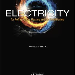 Electricity For Refrigeration, Heating And Air Conditioning 10th Edition PDF
