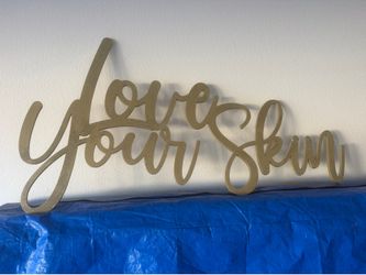 love your skin sign