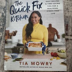 Tia Mowry The Quick Fix Kitchen Cookbook