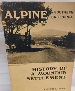 Vintage San Diego Alpine history book signed