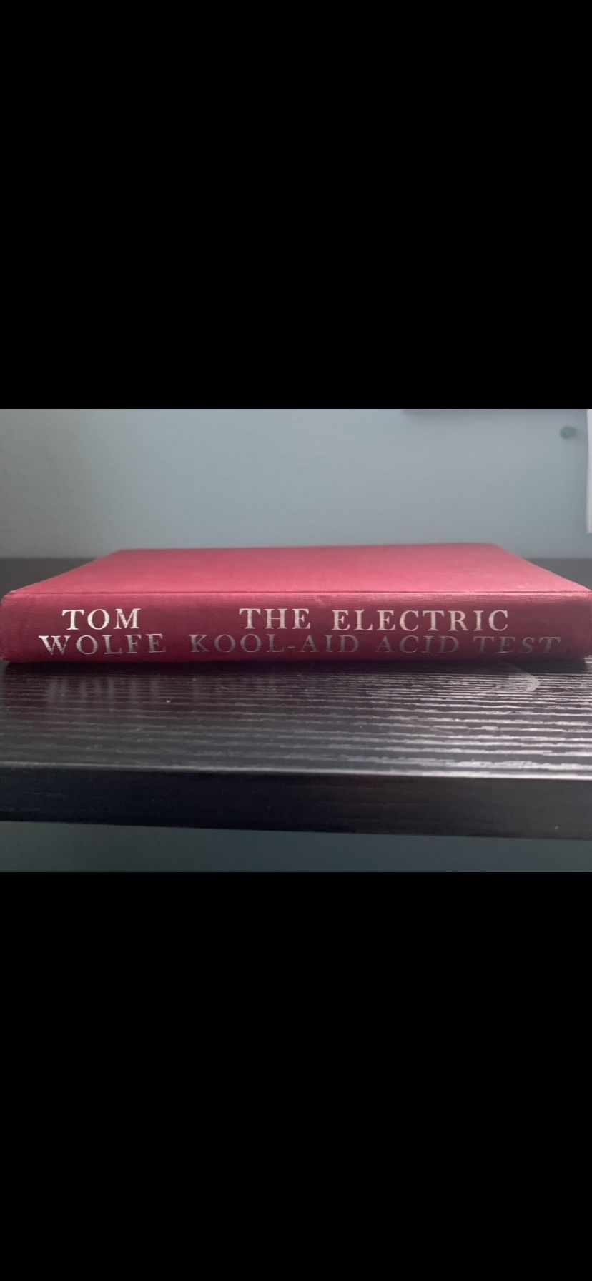 Tom Wolfe first print of Electric Kool Aid