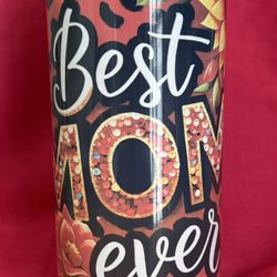 Best mom ever 20oz Tumbler