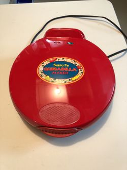 Santa Fe Quesadilla maker