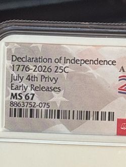 Declaration of Independence 25C MS67 “Early Release” Slabbed Coin