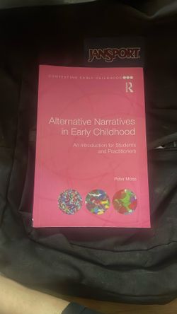 Alternative Narratives in Early Childhood: An Introduction for Students and Practitioners (Contesting Early Childhood)