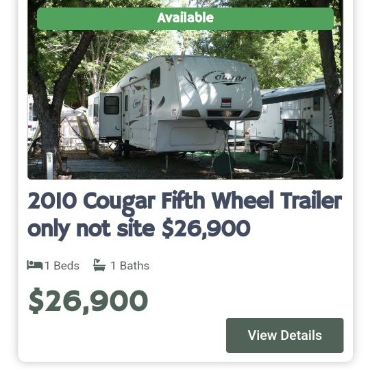 2010 Cougar Fifth Wheel Trailer only not site $26,900 - Munds Park RV
https://offerup.com/redirect/?o=aHR0cHM6Ly9tdW5kc3Bhcmtydi5jb20vbGlzdGluZ3MvMjAx