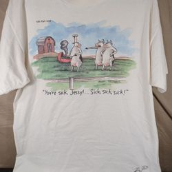 1987 The Far Side You're Sick Jessy! Cow Shirt