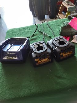 4o volt kobalt 2 18 volt dewalt chargers 20.00 each.