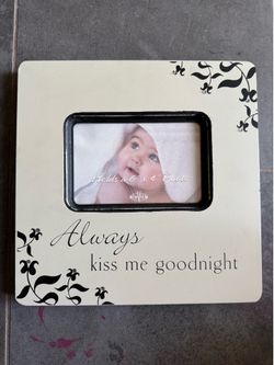 Beautiful Brand New “ New View “ 6 x 4 picture frame with quote. Always kiss me good night