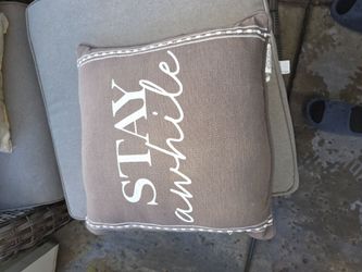 Stay awhile pillow outdoor