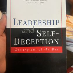 Leadership & Self Deception: Getting Out of the Box