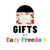 GIFTS By Eazy Freedom 