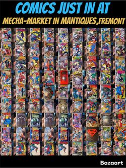 Comics just in at Mecha-Market section in Mantiques in Fremont,Niles,Ca. Hitting the shelves Saturday Sept 26. Priced to sell. More not pictured