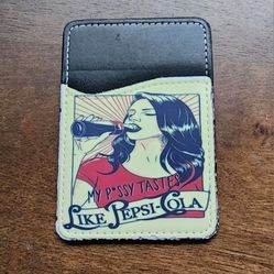 It Tastes Like What? Pepsi Card Holder For Phone 