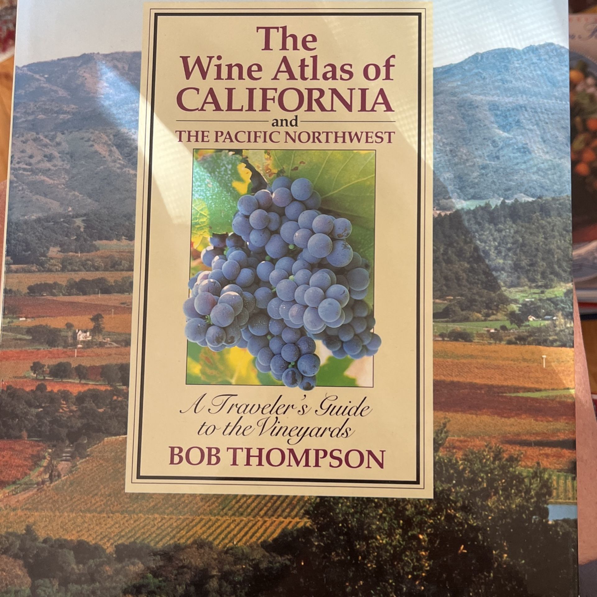 The Wine Atlas Of California And Pacific Northwest