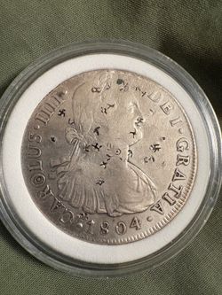 8 Reales minted in Lima Peru 1804