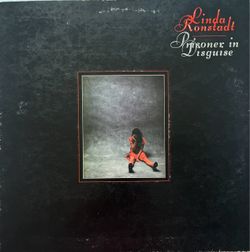 Linda Ronstadt - Prisoner In Disguise